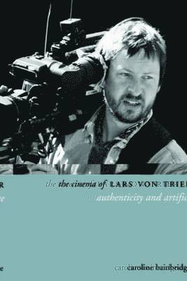 bokomslag The Cinema of Lars von Trier