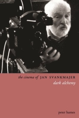 The Cinema of Jan Svankmajer 2e 1