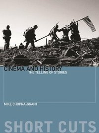 bokomslag Cinema and History - The Telling of Stories