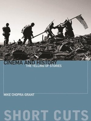 bokomslag Cinema and History - The Telling of Stories