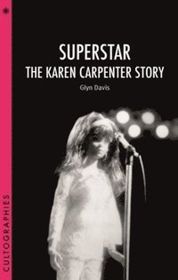 bokomslag Superstar  The Karen Carpenter Story