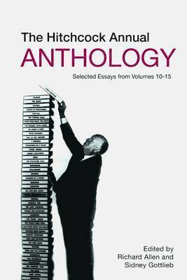 bokomslag The Hitchcock Annual Anthology  Selected Essays from Volumes 1015