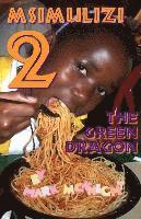 Msimulizi 2: The Green Dragon 1