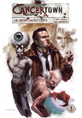 bokomslag Cancertown: An Inconvenient Tooth