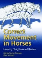 bokomslag Correct Movement in Horses: Improving Straightness and Balance