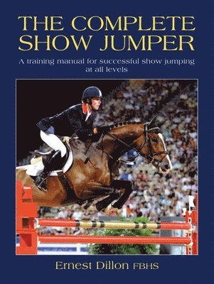 bokomslag The Complete Show Jumper