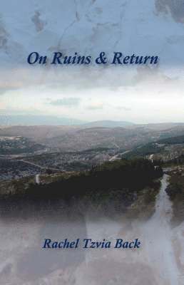 On Ruins and Return 1