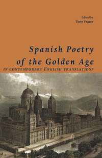 bokomslag Spanish Poets of the Golden Age, in Contemporary English Translations