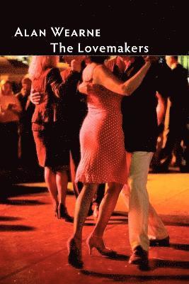 Alan Wearne - Lovemakers, Häftad