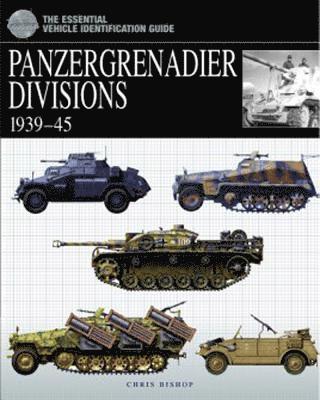 Chris Bishop - Bishop, C: Panzergrenadier Divisions 1939-45, Inbunden