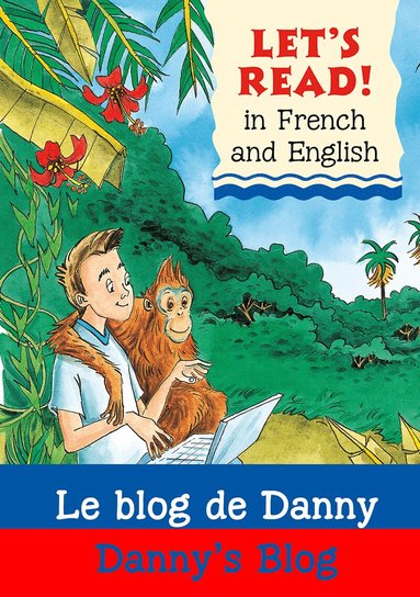 Stephen Rabley - Danny's Blog/Le blog de Danny, Häftad