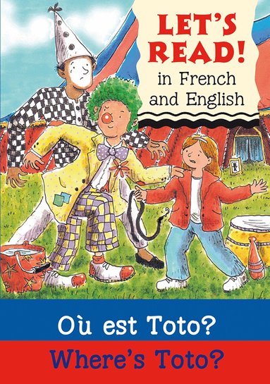 Elizabeth Laird - Where's Toto?/Où est Toto ?, Häftad