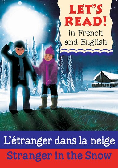 Lynne Benton - Stranger in the Snow/L'étranger dans la neige, Häftad