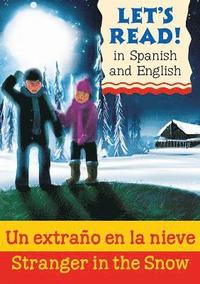 bokomslag Stranger in the Snow/Un extraño en la nieve
