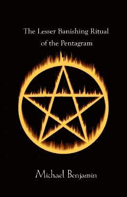 The Lesser Banishing Ritual of the Pentagram 1