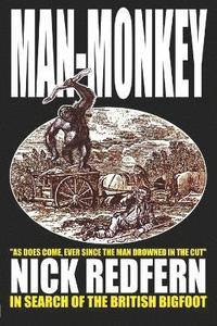bokomslag MAN-MONKEY - In Search of the British Bigfoot
