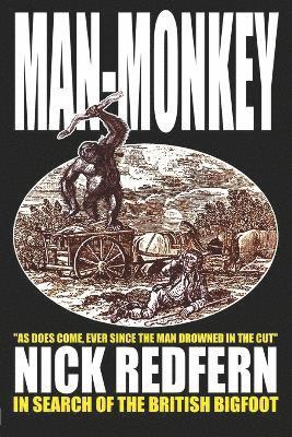 bokomslag MAN-MONKEY - In Search of the British Bigfoot