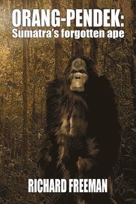 Richard Freeman - Orang Pendek, Häftad