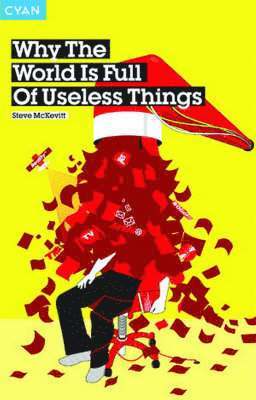 Why the World is Full of Useless Things 1