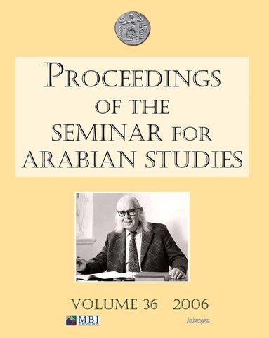 Rob Carter, St John Simpson - Proceedings of the Seminar for Arabian Studies Volume 36 2006, Häftad