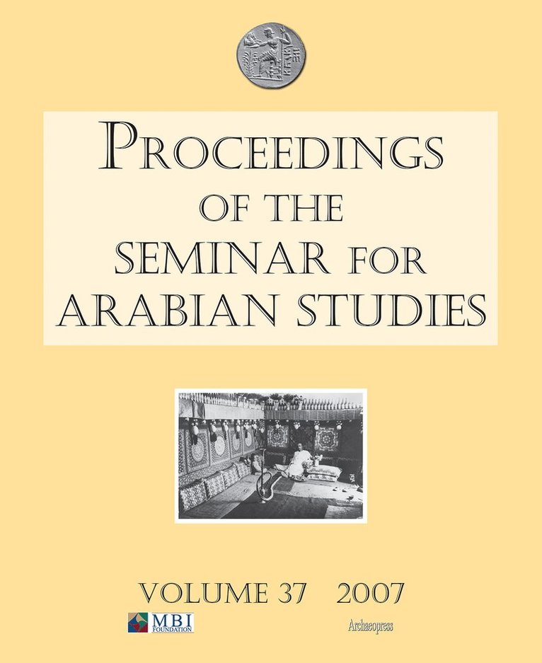 Proceedings of the Seminar for Arabian Studies Volume 37 2007 1