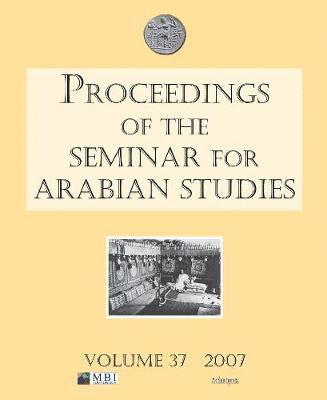 Proceedings of the Seminar for Arabian Studies Volume 38 2008 1