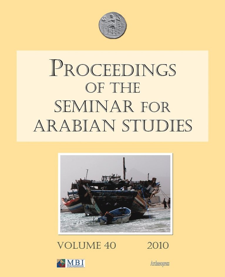 Janet Starkey - Proceedings of the Seminar for Arabian Studies Volume 40 2010, Häftad