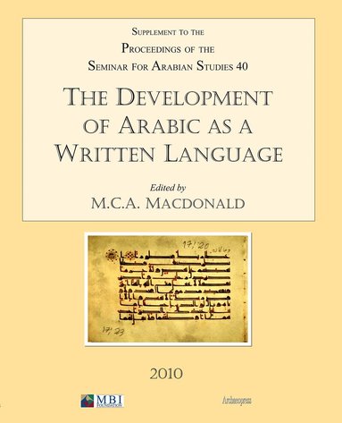 Michael C.A. Macdonald - Development of Arabic as a Written Language, Häftad