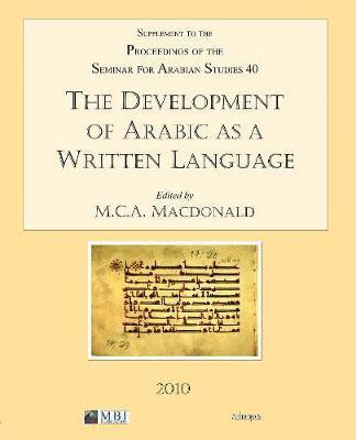 The Development of Arabic as a Written Language 1