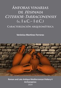bokomslag Ánforas vinarias de Hispania Citerior-Tarraconensis (s. I a.C.- I d.C.)