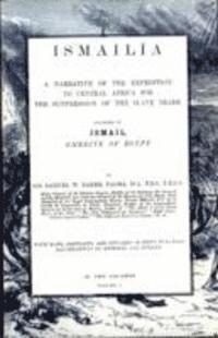 Samuel White Baker, Sir Samuel White Baker - Ismailia, Häftad