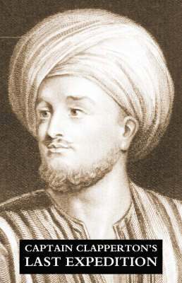 Richard Lander - Records of Captain Clapperton's Last Expedition to Africa Vol 1, Häftad