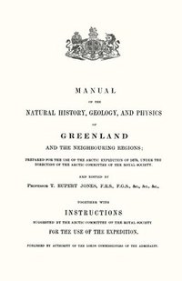 bokomslag Manual of the Natural History, Geology, and Physics of Greenland 1875 Volume 1