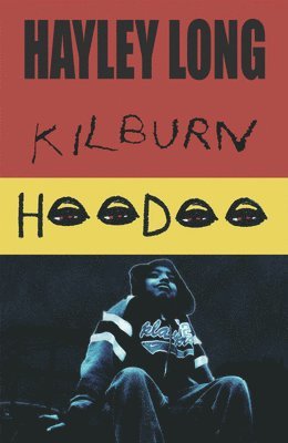 Hayley Long - Kilburn Hoodoo, Häftad