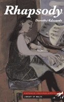 Dorothy Edwards - Library of Wales: Rhapsody, Häftad