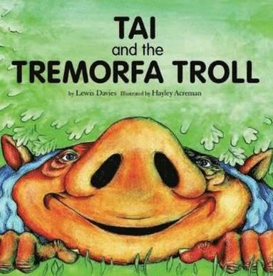 bokomslag Tai and the Tremorfa Troll