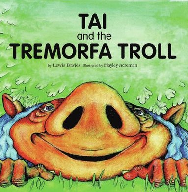 bokomslag Tai and the Tremorfa Troll