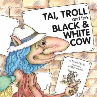 bokomslag Tai, Troll and the Black and White Cow
