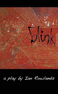 Ian Rowlands - Blink, Häftad