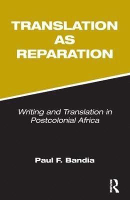 Translation as Reparation 1