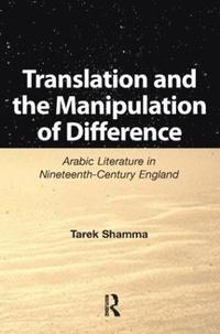 bokomslag Translation and the Manipulation of Difference