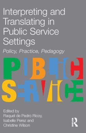 bokomslag Interpreting and Translating in Public Service Settings