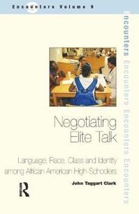 bokomslag Negotiating Elite Talk