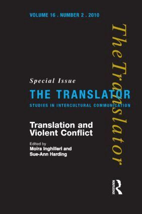 Moira Inghilleri, Sue-Ann Harding - Translation and Violent Conflict, Inbunden