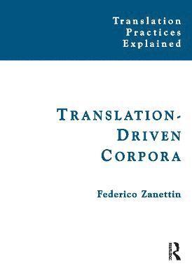 Translation-Driven Corpora 1