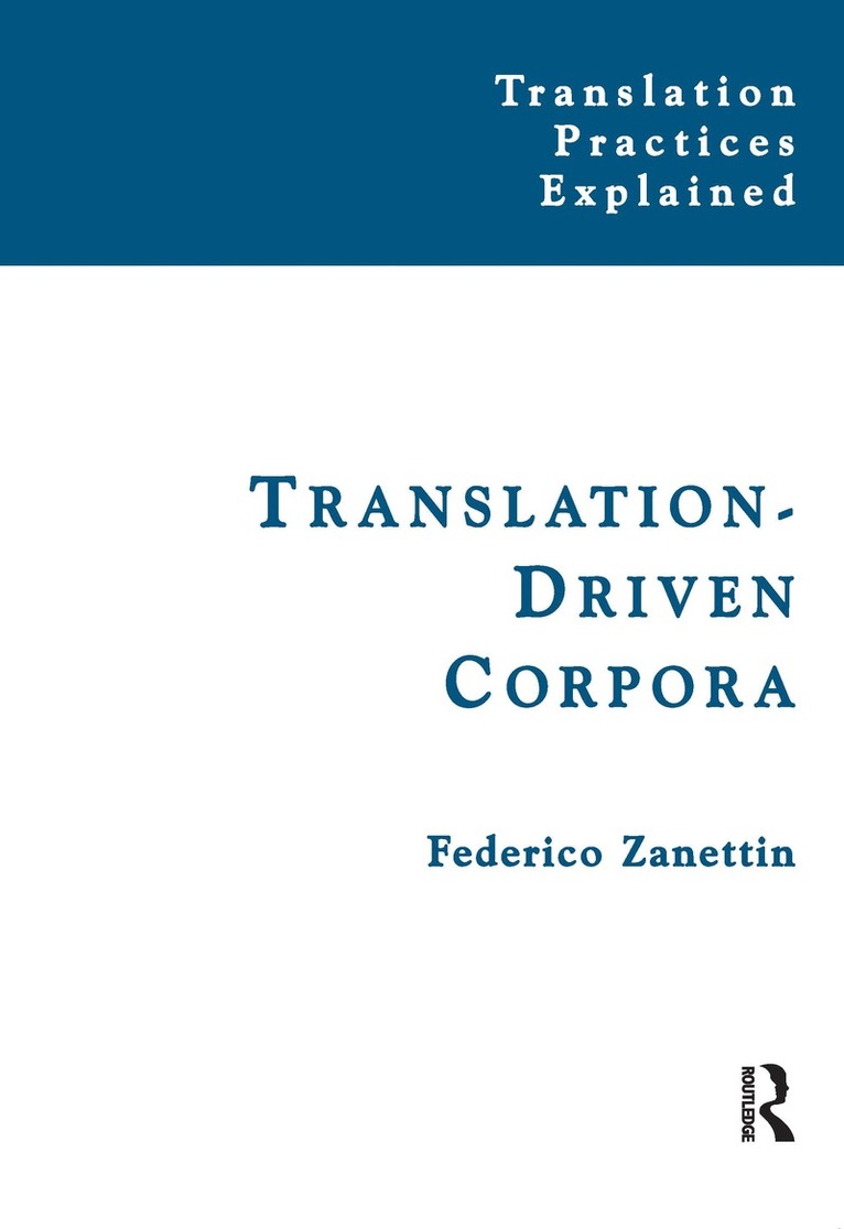 Translation-Driven Corpora 1