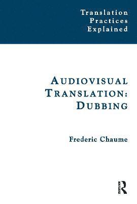 Frederic Chaume - Audiovisual Translation, Häftad