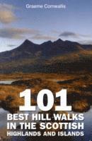 bokomslag 101 Best Hill Walks in the Scottish Highlands and Islands