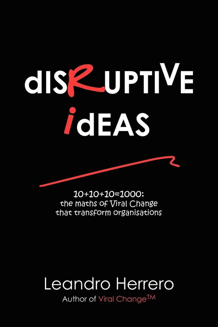 Disruptive Ideas 1