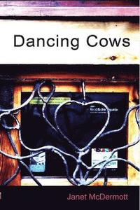 bokomslag Dancing Cows